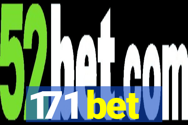 171 bet